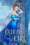 [The Arrogant Earls 03] • Enticing the Earl